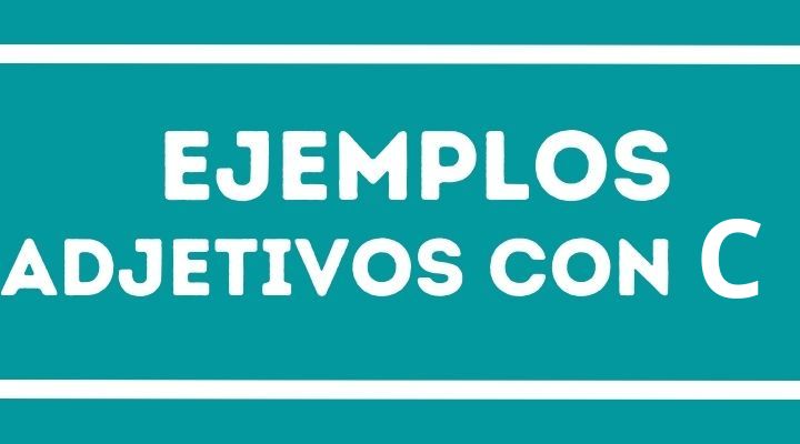 1️⃣ Ejemplos de Adjetivos con la C - Reporte de Lectura