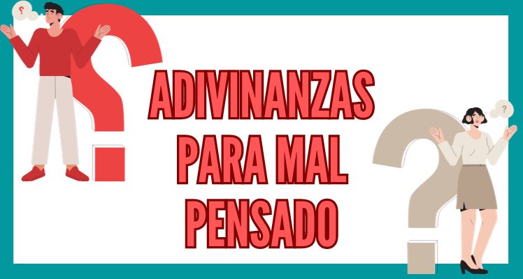 adivinanza para los mal pensados