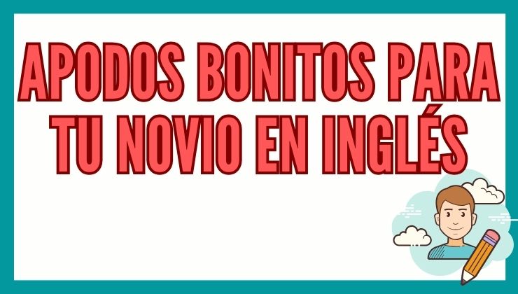 1️⃣ Apodos Bonitos para tu Novio en Inglés - Reporte de Lectura