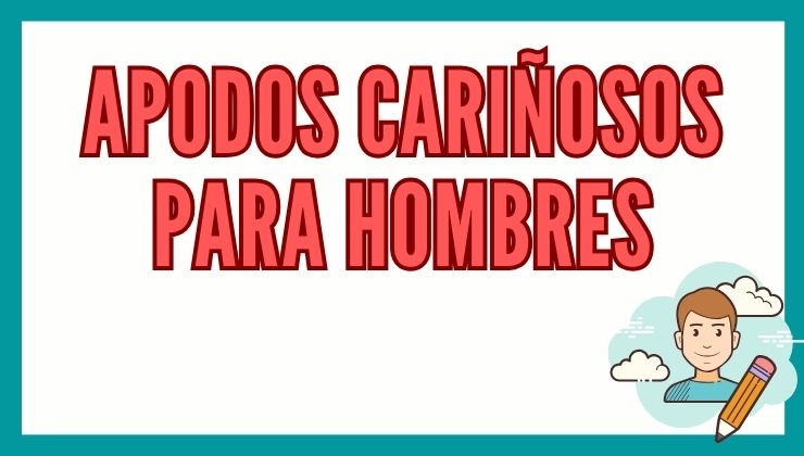 1️⃣ Apodos Cariñosos para Hombres - Reporte de Lectura