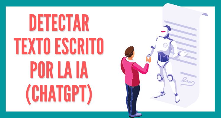 como detectar texto escrito con chatgpt manualmente