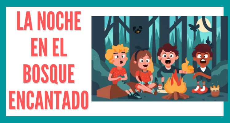 cuentos cortos de miedo la noche en el bosque encantado
