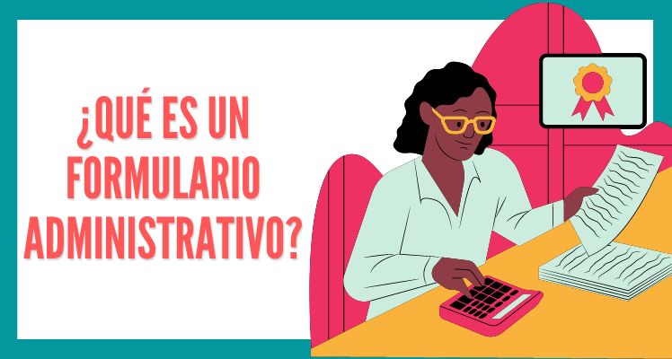 Formulario administrativo que es