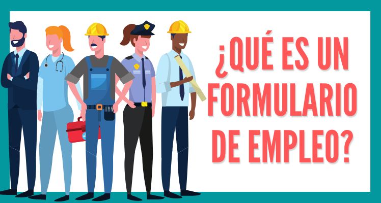 Formulario de empleo que es